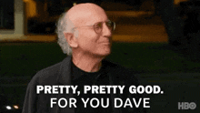 Larry David Pretty Good GIF - Larry David Pretty Good GIFs