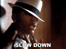 Slow Down Nelly GIF - Slow Down Nelly Pimp Juice Song GIFs