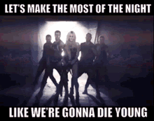 Die Young Kesha GIF - Die Young Kesha Lets Make The Most GIFs