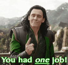 Loki You Had One Job GIF - Loki You Had One Job Thor Ragnarok GIFs
