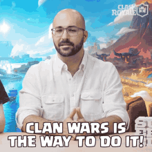 Clan Wars Is The Way To Do It Seth GIF - Clan Wars Is The Way To Do It Seth Clash Royale GIFs