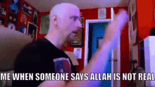 Allah Is Real Me When Someone Says Allah Is Not Real GIF - Allah Is Real Me When Someone Says Allah Is Not Real Angry GIFs
