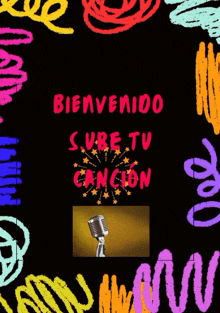 a colorful drawing of a microphone with the words bienvenido