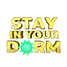 dorm your