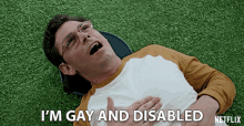 Im Gay And Disabled GIF - Im Gay And Disabled Unique GIFs
