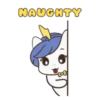 a cartoon of a unicorn peeking over a wall with the words naughty above it