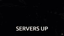 Servers Up Server GIF - Servers Up Server Up GIFs