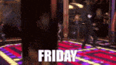 a man in a mask is dancing on a dance floor with the word friday in the background
