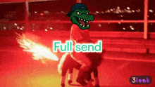 a cartoon of a crocodile riding a horse with the words full send above it
