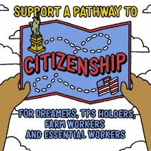 support a pathway to citizenship for dreamers tps holders farm workers essential workers