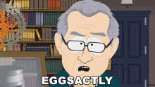 Eggsactly South Park GIF - Eggsactly South Park Correct GIFs