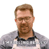 I'M Feeling Really Really Good Andrew Sticker - I'M Feeling Really Really Good Andrew The Great Canadian Baking Show Stickers