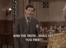 Jim Carrey The Truth Shall Set You Free GIF - Jim Carrey The Truth Shall Set You Free Liar Liar GIFs
