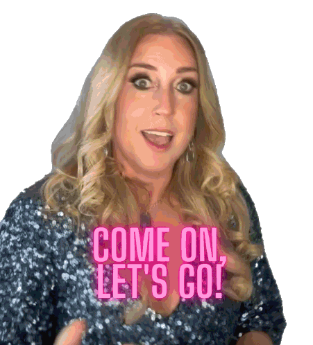 Come On Lets Go Amy Mewborn Sticker - Come On Lets Go Come On Lets Go Stickers