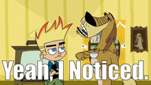 Johnny Test Yeah I Noticed GIF - Johnny Test Yeah I Noticed Dukey GIFs