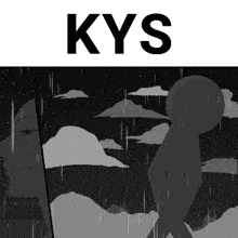 a black and white drawing of a person with the word kys above