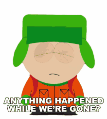anything happened while were gone kyle south park what did i miss what happened