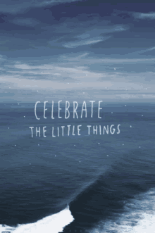 Celebrate The Little Things Thursday Thoughts GIF - Celebrate The Little Things Thursday Thoughts Ocean GIFs