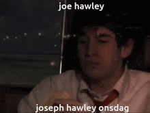 Joe Hawley Onsdag GIF