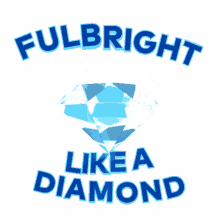 fulbright like a diamond fulbright fulbright diamond diamond