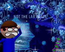 a cartoon character stands in front of a sign that reads not the lab again
