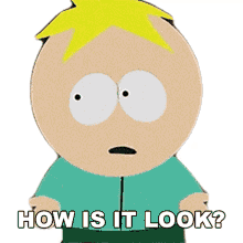 how is it look butters south park how does it look what do you think