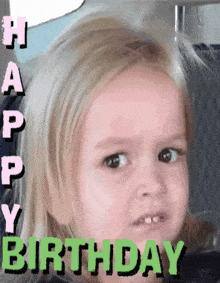 a little girl is sitting in a car with the words happy birthday behind her