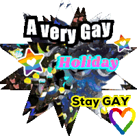 a very gay holiday stay gay sign with a star