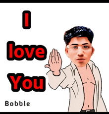a cartoon of a shirtless man saying i love you bobble