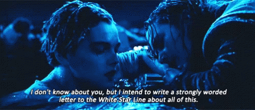 Titanic Strongly Worded Letter GIF - Titanic Strongly Worded Letter Jack  Dawson - Discover & Share GIFs