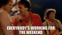 Working For The Weekend Loverboy GIF - Working For The Weekend Loverboy 80s Music GIFs
