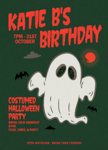 a poster for katie b 's birthday with a ghost