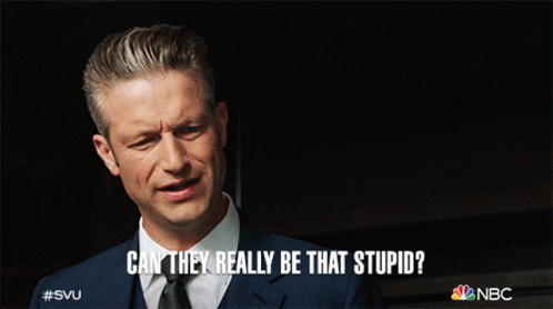 can-they-really-be-that-stupid-dominick-carisi-jr.gif
