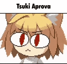 a pixel art drawing of a cat girl with red eyes and the words `` tsuki aprova '' above her .