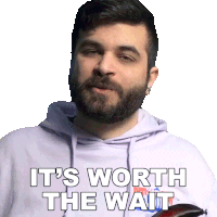 Its Worth The Wait Andrew Baena Sticker - Its Worth The Wait Andrew Baena Its Worth The Trouble Stickers