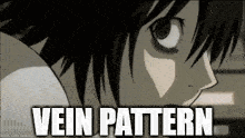 a close up of a person 's face with the words `` vein pattern '' above it .
