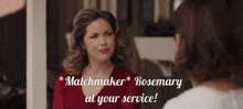 Wcth Hearties Matchmaker Rosemary At Your Service Seasoneleven GIF