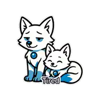 a sticker of two foxes with the word tired written below them