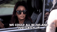 we could all be fat and just catch up easy to be fat going to be fat fat nicole polizzi