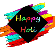happy holi holi festival colours festival of colours