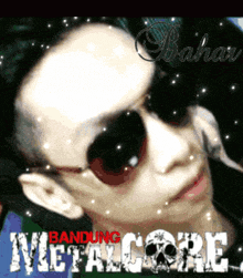 a picture of a man with sunglasses and the words metalcore behind him