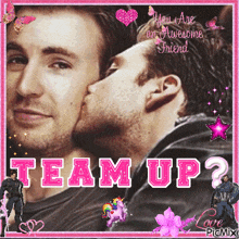 a picture of two men kissing with the words team up written in pink