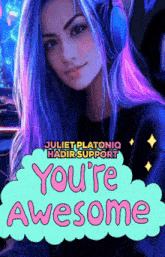 juliet platoniq 's hadir support says you 're awesome