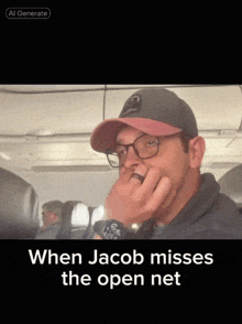 a man wearing glasses and a hat is sitting on an airplane and the caption says when jacob misses the open net