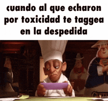 a cartoon chef is looking at a piece of paper with the caption cuando al que echaron