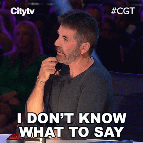 I Dont Know What To Say Simon Cowell GIF - I Dont Know What To Say Simon Cowell Canadas Got Talent GIFs