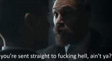 You'Re Sent Straight To Fucking Hell Ain'T Ya Alfie Solomons GIF - You'Re Sent Straight To Fucking Hell Ain'T Ya Alfie Solomons GIFs