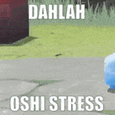 Gachan Dahlah GIF - Gachan Dahlah Oshi GIFs