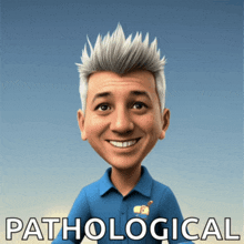 a cartoon of a man with the word pathological written below him