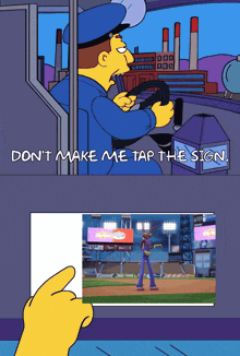 a cartoon of a police officer driving a bus with the words " don 't make me tap the sign "